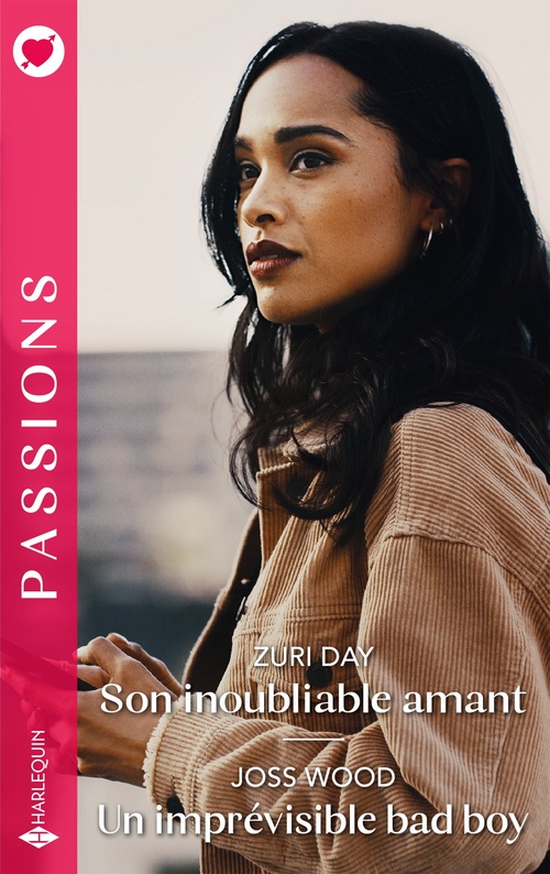 Couverture ebook de Son inoubliable amant - Un imprévisible bad boy, de Joss Wood, Zuri Day