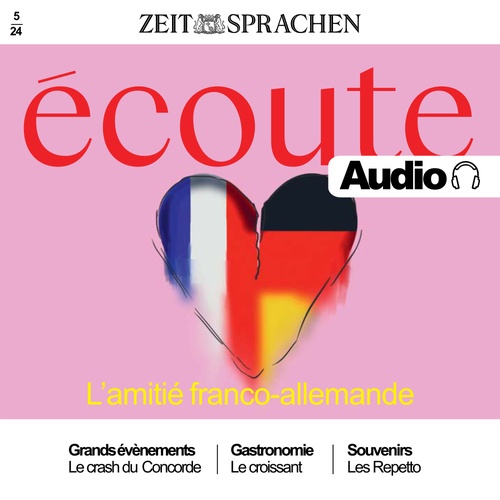 Couverture audiobook de Französisch lernen Audio - Die französisch-deutsche Freundschaft, de Jean-Paul Dumas-Grillet