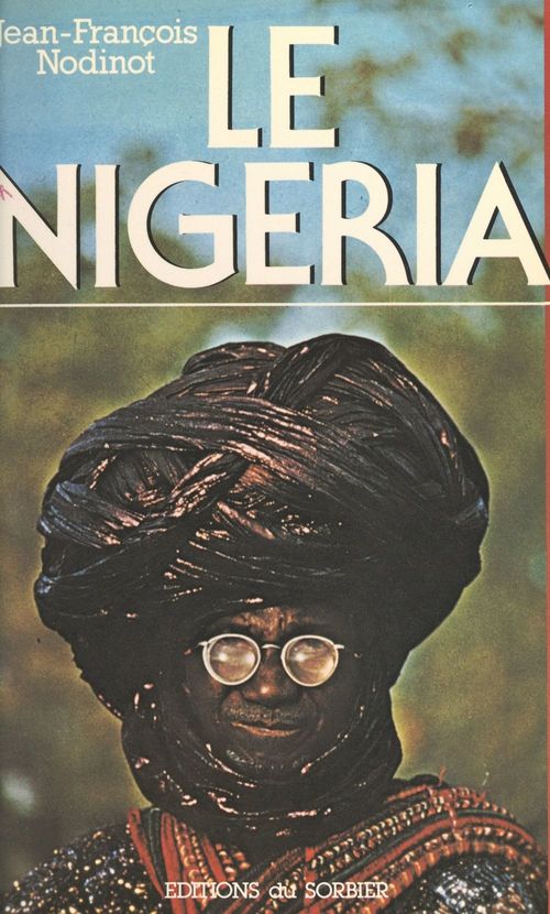 ebook cover of Le Nigéria, by Jean-Francois Nodinot