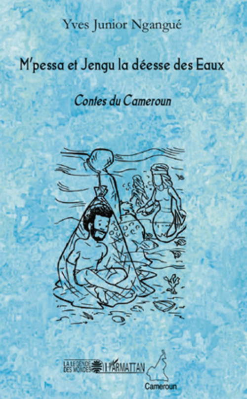 ebook cover of M'pessa et Jengu la déesse des Eaux, by Yves junior Ngangue