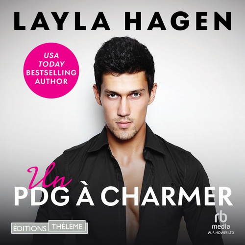 audiobook cover of Un PDG à charmer (Les Frères Whitley T5), by Layla Hagen
