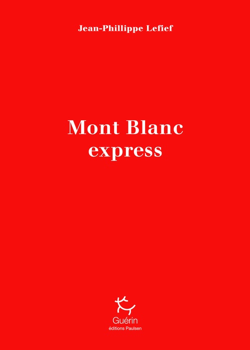 Couverture ebook de Mont-Blanc Express, de Jean-Philippe Lefief