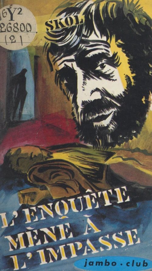 Couverture ebook de L'enquête mène à l'impasse, de Hati Skol