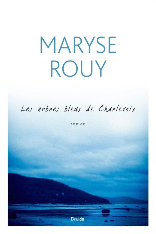 ebook cover of Les arbres bleus de Charlevoix, by Maryse Rouy