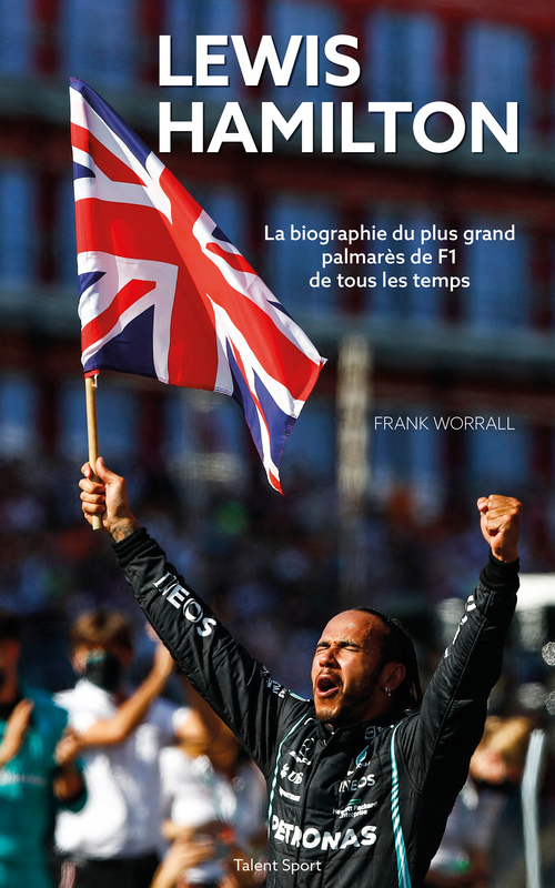 Couverture ebook de Lewis Hamilton : La biographie, de Frank Worrall