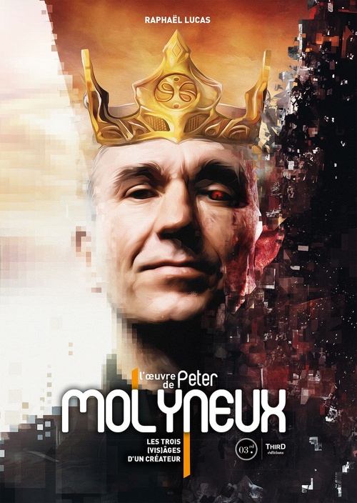 Couverture ebook de L'oeuvre de Peter Molyneux, de Raphaël Lucas