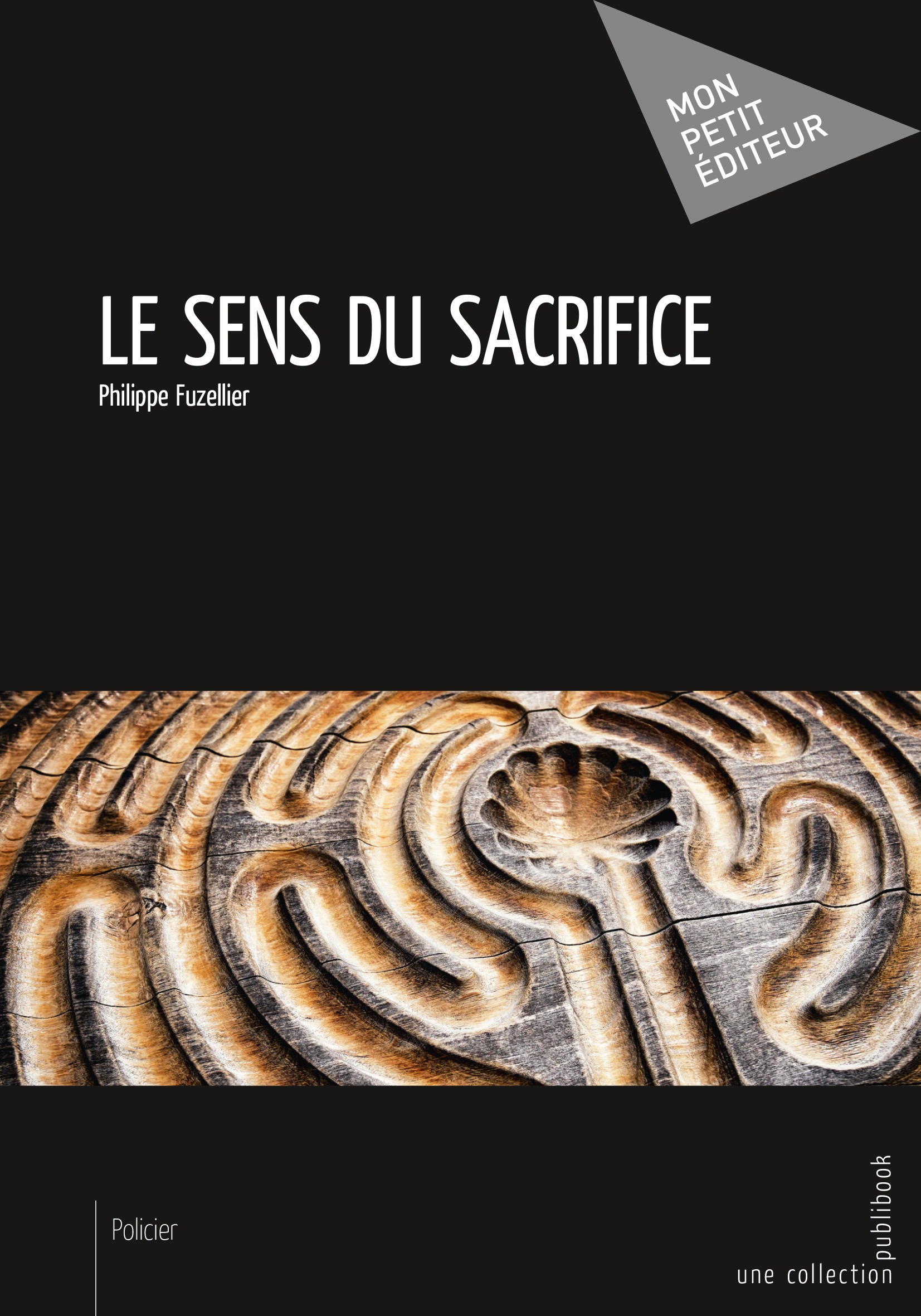 Couverture ebook de Le Sens du sacrifice, de Philippe Fuzellier