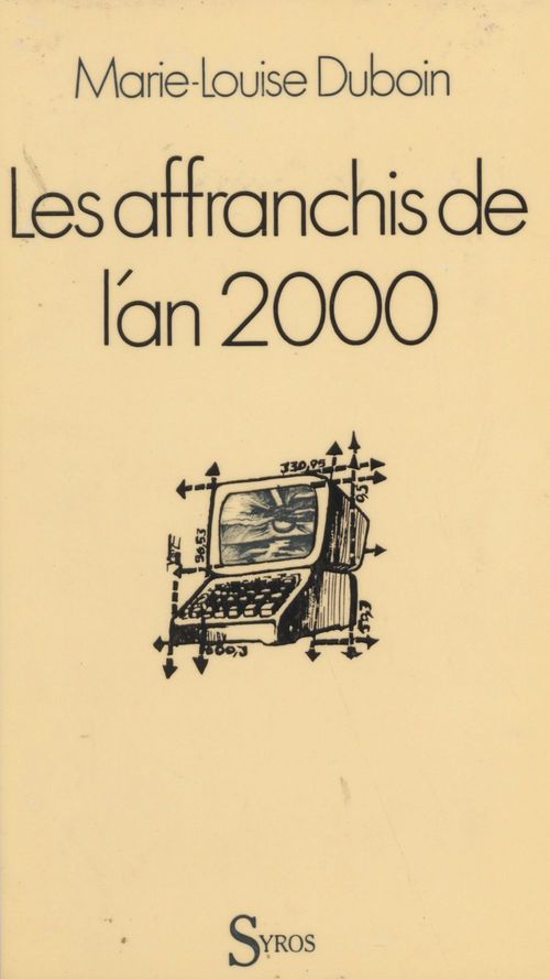 Couverture ebook de Les affranchis de l'an 2000, de Marie-Louise Duboin