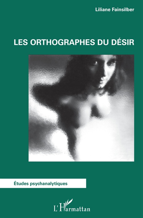 Couverture ebook de Les orthographes du désir, de Liliane Fainsilber