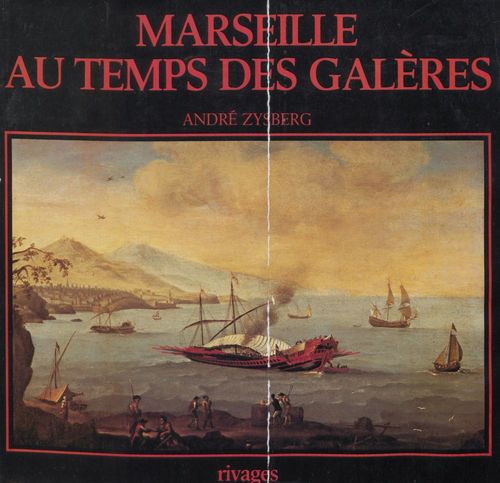 Couverture ebook de Marseille au temps des galères, 1660-1748, de André Zysberg