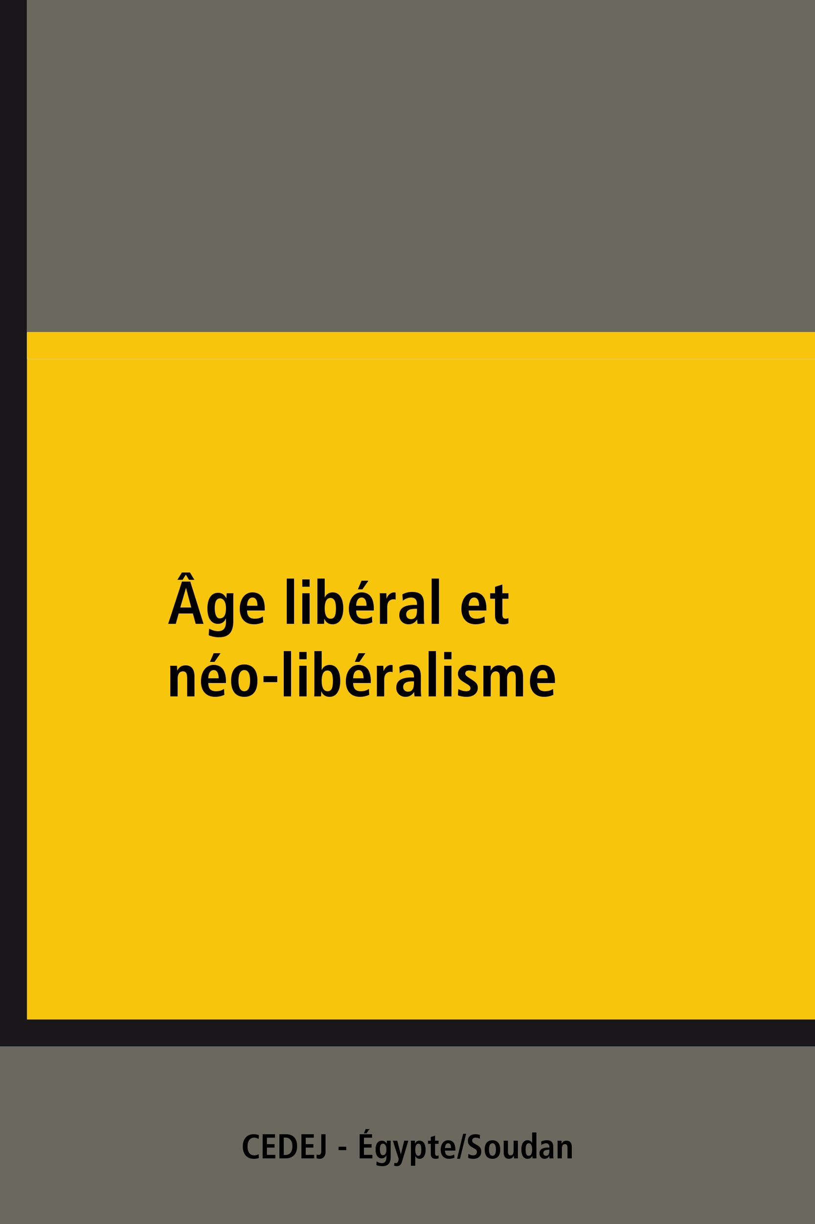 ebook cover of Âge libéral et néo-libéralisme, by Collectif