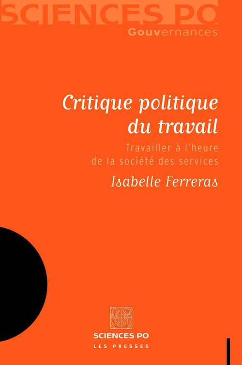 ebook cover of Critique politique du travail, by Isabelle Ferreras
