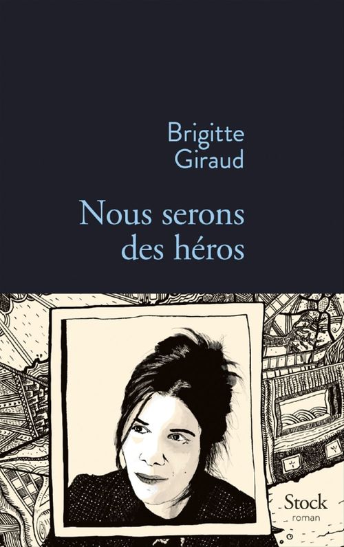 ebook cover of Nous serons des héros, by Brigitte Giraud