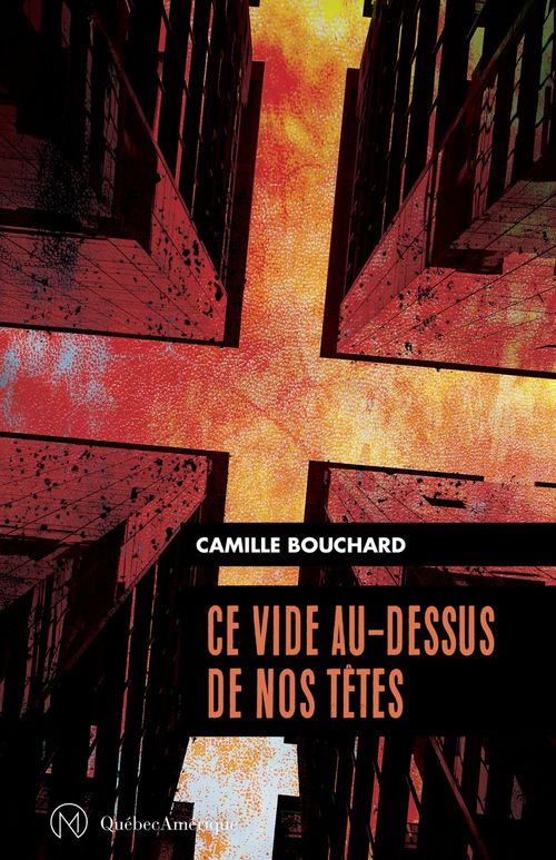 Couverture ebook de Ce vide au-dessus de nos têtes, de Camille Bouchard
