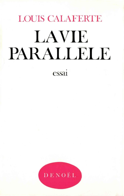 ebook cover of La Vie parallèle, by Louis Calaferte