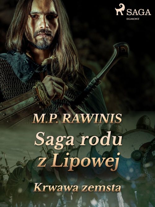 Couverture ebook de Saga rodu z Lipowej 30: Krwawa zemsta, de Marian Piotr Rawinis