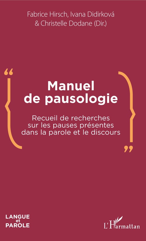 Couverture ebook de Manuel de pausologie, de Ivana Didirkova, Christelle Dodane, Fabrice Hirsch