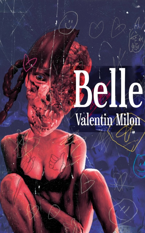 Couverture ebook de Belle, de Valentin Milon
