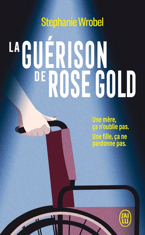 ebook cover of La guérison de Rose Gold, by Stephanie Wrobel