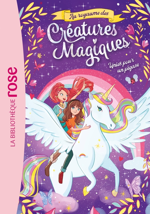 ebook cover of Au royaume des créatures magiques 01 - Unies pour un pégase, by Hachette