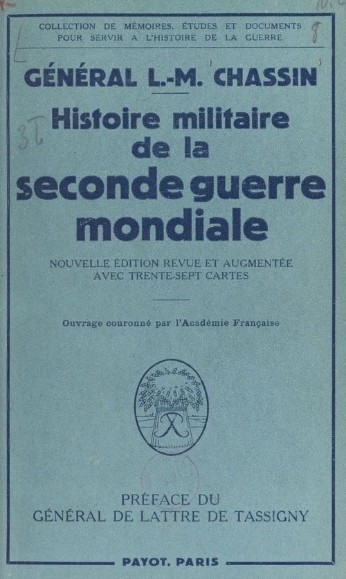 Couverture ebook de Histoire militaire de la Seconde Guerre mondiale, 1939-1945, de Lionel-Max Chassin
