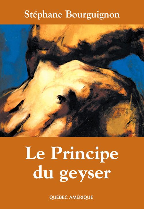 Couverture ebook de Le Principe du geyser, de Stéphane Bourguignon