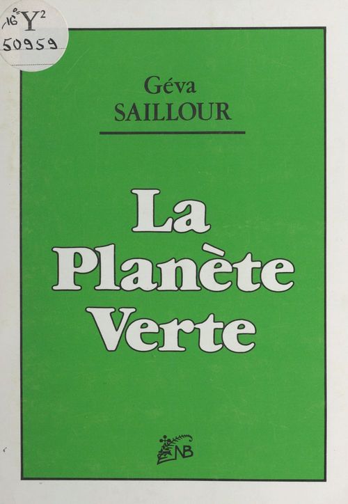 Couverture ebook de La planète verte, de Geva Saillour