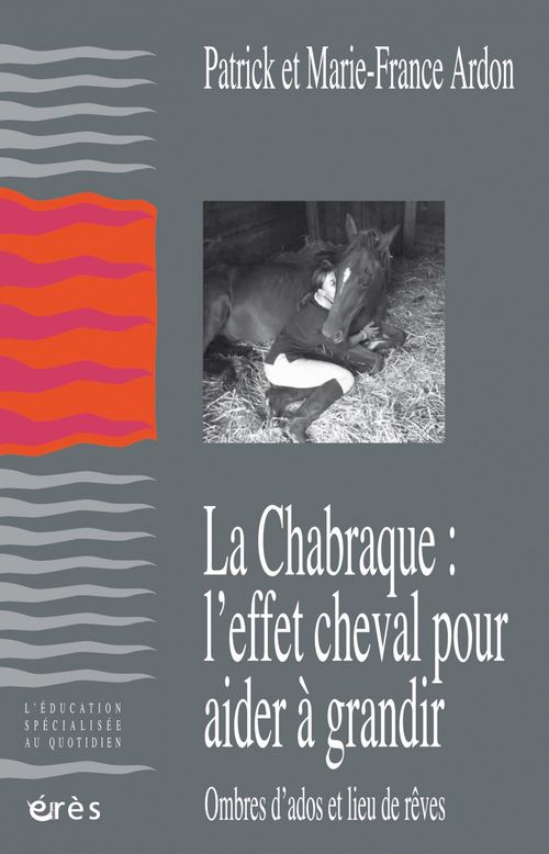ebook cover of La Chabraque : l´effet cheval pour aider à grandir, by Patrick Ardon