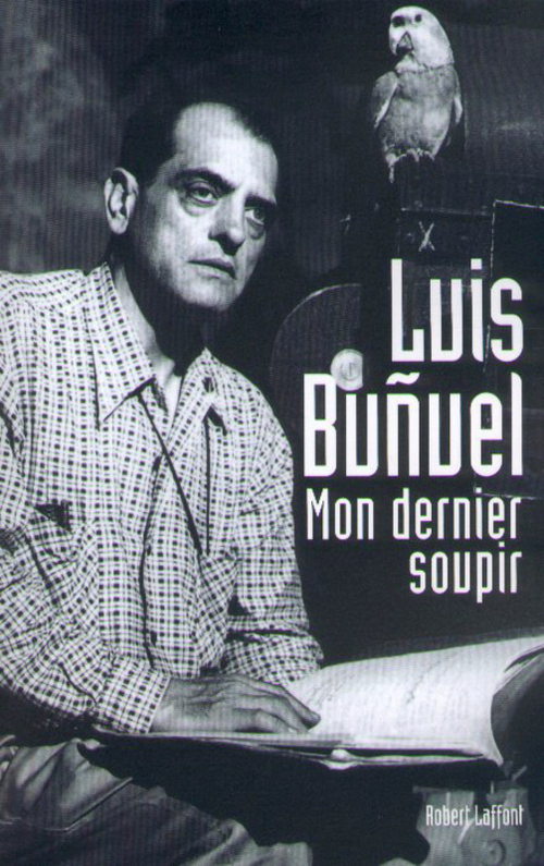 Couverture ebook de Mon dernier soupir - NE, de Luis Bunuel