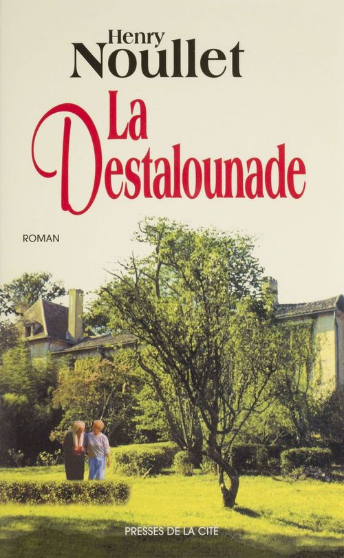 Couverture ebook de La Destalounade, de Noullet Henry