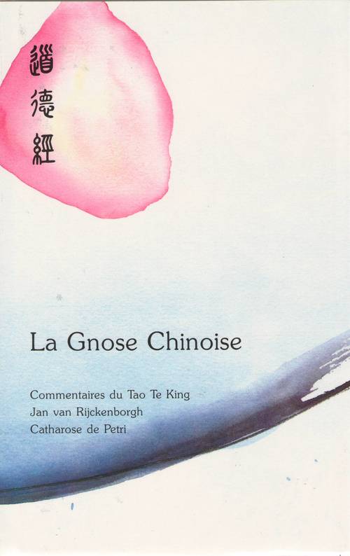 ebook cover of La Gnose Chinoise, by Jan Van Rijckenborgh