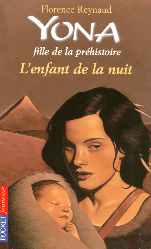 Couverture ebook de Yona fille de la préhistoire - tome 5 L'enfant de la nuit, de Florence Reynaud