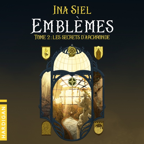 Couverture audiobook de Les Secrets d'Archronde, de Ina Siel