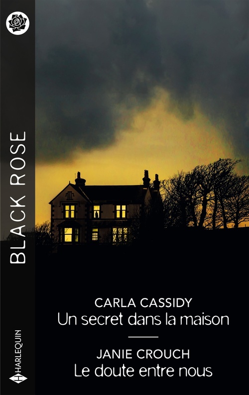 Couverture ebook de Un secret dans la maison - Le doute entre nous, de Carla Cassidy, Janie Crouch