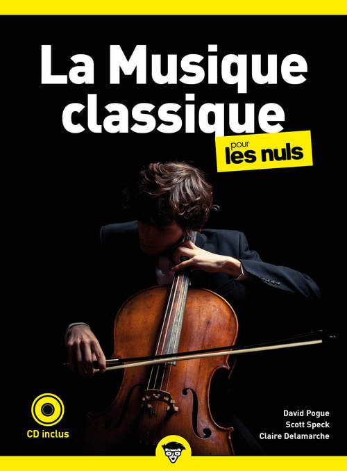 Couverture ebook de La musique classique pour les nuls, poche, 2e éd, de David Pogue, Scott Speck, Claire Delamarche