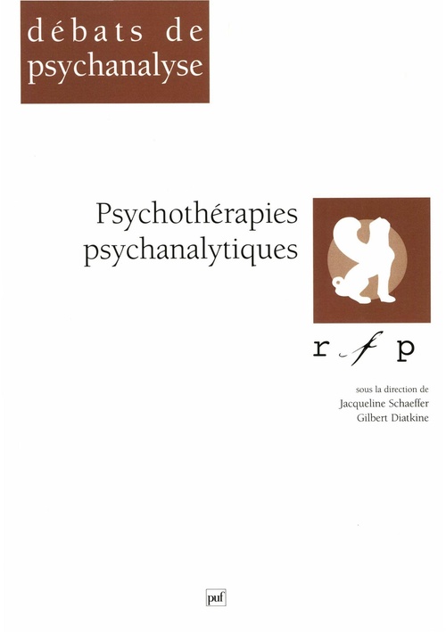 Couverture ebook de Psychothérapies psychanalytiques, de Gilbert Diatkine, Jacqueline Schaeffer