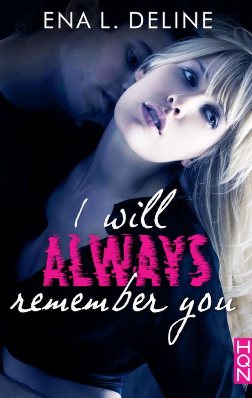 ebook cover of I Will Always Remember You, by Ena L. Deline
