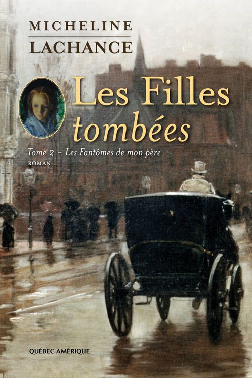 ebook cover of Les Filles tombées Tome 2, by Micheline Lachance