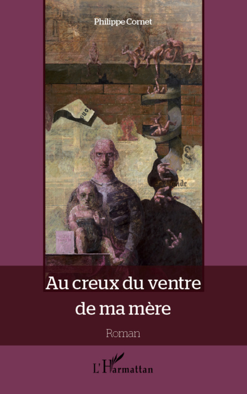 ebook cover of Au creux du ventre de ma mère, by Philippe Cornet