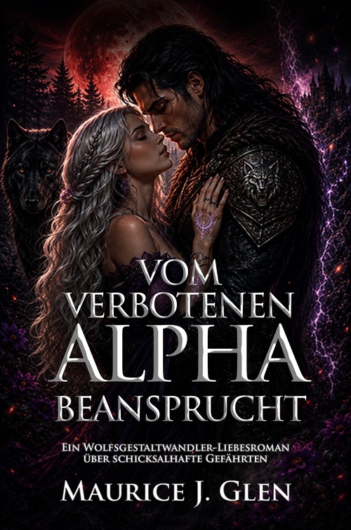 Couverture ebook de Vom Verbotenen Alpha Beansprucht, de Maurice J. Glen