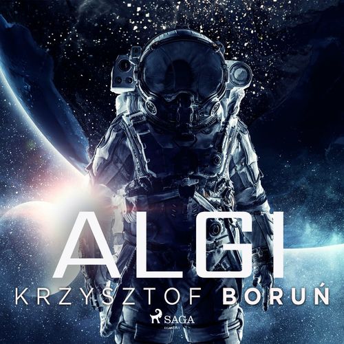 audiobook cover of Algi, by Krzysztof Boru'N