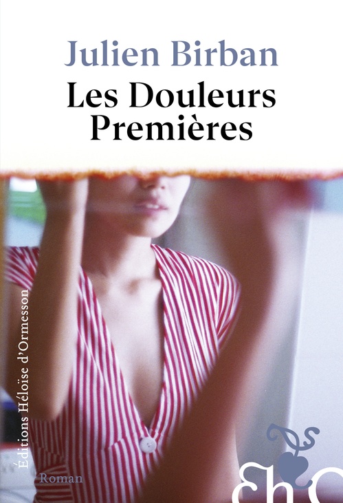 ebook cover of Les Douleurs premières, by Julien Birban
