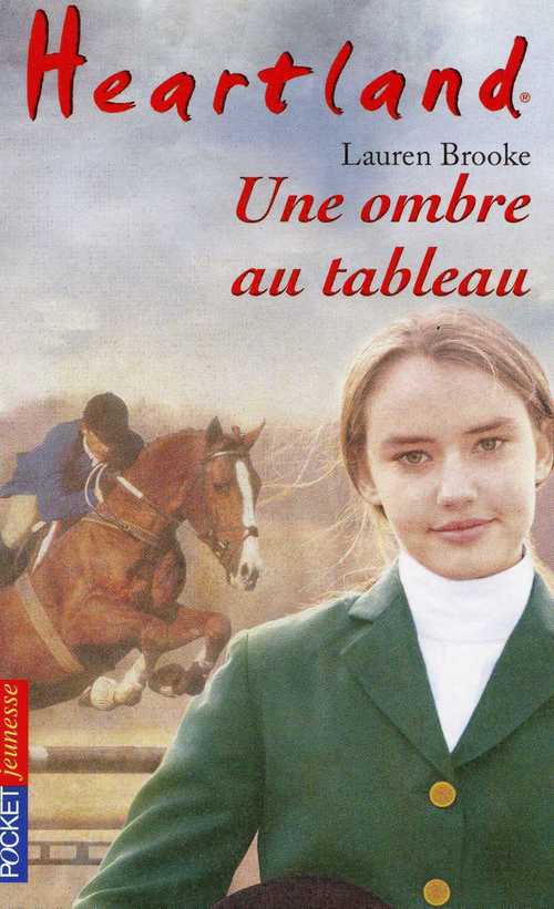 ebook cover of Heartland - tome 10 Une ombre au tableau, by Lauren Brooke