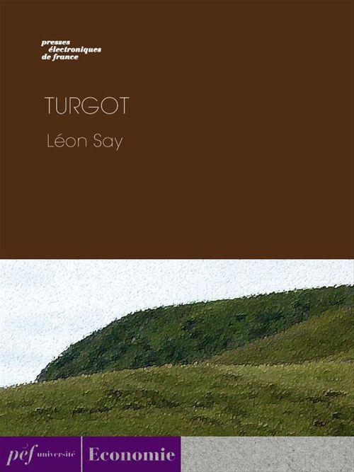ebook cover of Turgot, by Leon Say