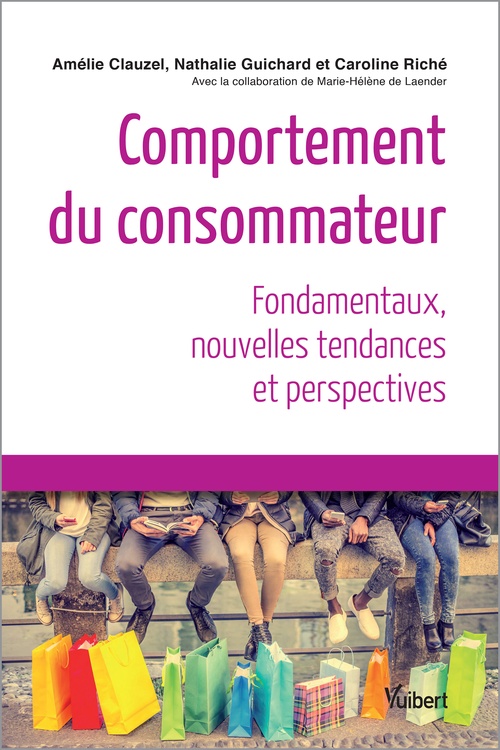 ebook cover of Comportement du consommateur, by Amélie Clauzel, Nathalie Guichard, Caroline Riché