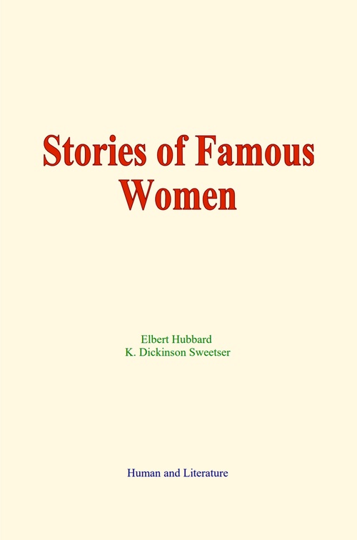 ebook cover of Stories of Famous Women, by E. Hubbard, K. Dickinson Sweetser