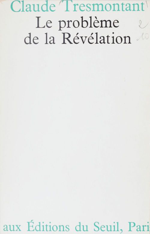 Couverture ebook de Le problème de la révélation, de Claude Tresmontant