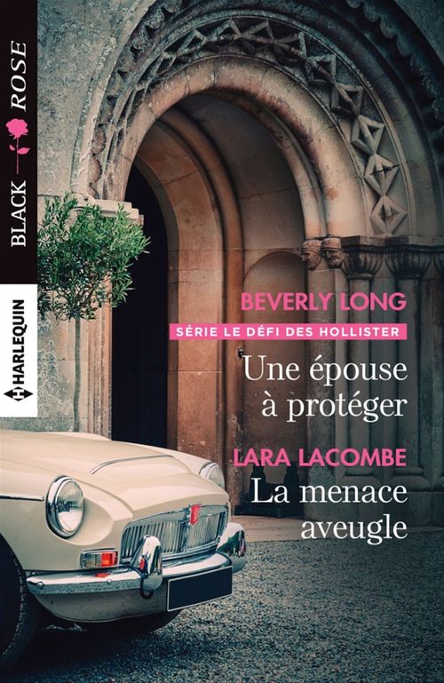 Couverture ebook de Une épouse à protéger - La menace aveugle, de Lara Lacombe, Beverly Long