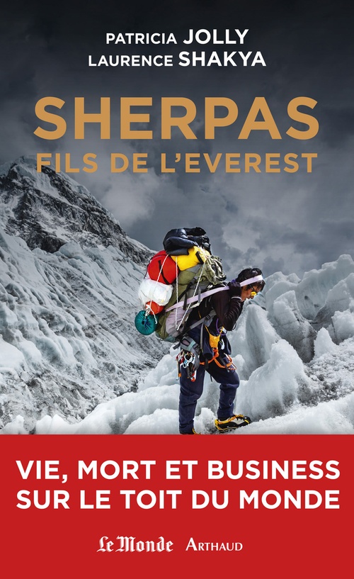 Couverture ebook de Sherpas, fils de l'Everest. Vie, mort et business sur le Toit du monde, de Patricia Jolly, Laurence Shakya