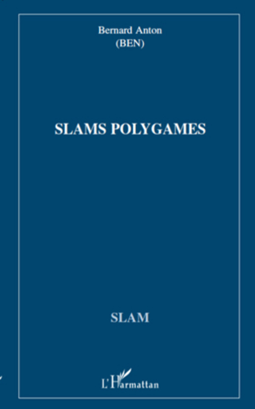 ebook cover of Slams polygames, by Bernard Anton